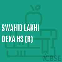 Swahid Lakhi Deka Hs (R) Secondary School Logo