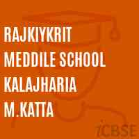 Rajkiykrit Meddile School Kalajharia M.Katta Logo