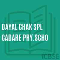 Dayal Chak Spl Cadare Pry.Scho Primary School Logo