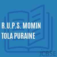 R.U.P.S. Momin Tola Puraine Middle School Logo