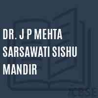 Dr. J P Mehta Sarsawati Sishu Mandir Primary School Logo