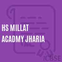 Hs Millat Acadmy Jharia School Logo