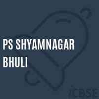 Ps Shyamnagar Bhuli Primary School Logo