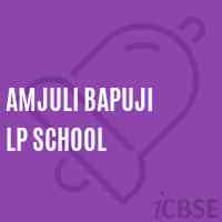 Amjuli Bapuji Lp School Logo
