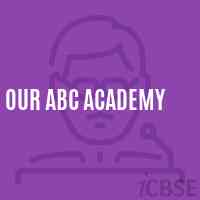 Our Abc Academy Senior Secondary School Logo