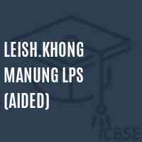 Leish.Khong Manung Lps (Aided) School Logo