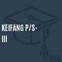 Keifang P/s- Iii Primary School Logo