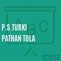 P.S.Turki Pathan Tola Primary School Logo