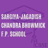 Sargiya-Jagadish Chandra Bhowmick F.P. School Logo