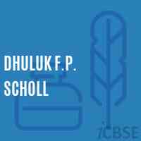 Dhuluk F.P. Scholl Primary School Logo