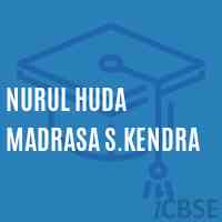 Nurul Huda Madrasa S.Kendra School Logo