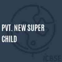 Pvt. New Super Child Primary School Logo
