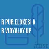 R Pur Elokesi A B Vidyalay Up Secondary School Logo