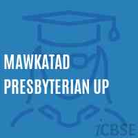 Mawkatad Presbyterian Up Secondary School Logo