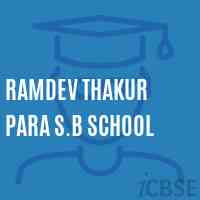 Ramdev Thakur Para S.B School Logo