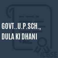 Govt..U.P.Sch., Dula Ki Dhani Middle School Logo