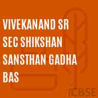 Vivekanand Sr Sec Shikshan Sansthan Gadha Bas High School Logo