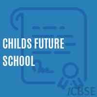 Childs Future School Logo