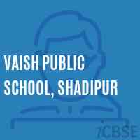 Vaish Public School, Shadipur Logo