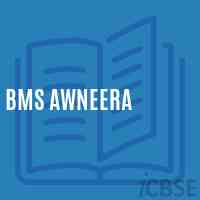 Bms Awneera School Logo