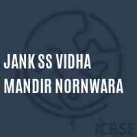 Jank Ss Vidha Mandir Nornwara Secondary School Logo
