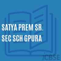 Satya Prem Sr. Sec Sch Gpura Senior Secondary School Logo