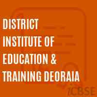 District Institute of Education & Training Deoraia Logo