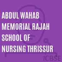 Abdul Wahab Memorial Rajah School of Nursing Thrissur Logo