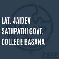 Lat. Jaidev Sathpathi Govt. College Basana Logo