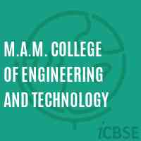 M.A.M. College of Engineering and Technology Logo