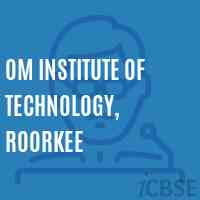 Om Institute of Technology, Roorkee Logo