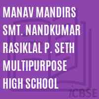 Manav Mandirs Smt. Nandkumar Rasiklal P. Seth Multipurpose High School Logo