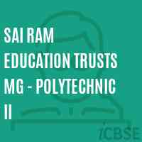 Sai Ram Education Trusts Mg - Polytechnic Ii College Logo