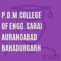P.D.M.College of Engg. Sarai Aurangabad Bahadurgarh Logo