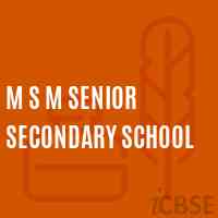 M S M Senior Secondary School Logo