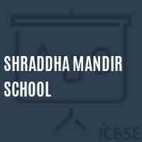 Shraddha Mandir School Logo