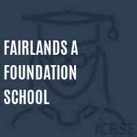 Fairlands A foundation school Logo