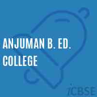 Anjuman B. Ed. College Logo