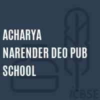 Acharya Narender Deo Pub School Logo