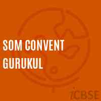 Som Convent Gurukul School Logo