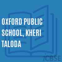 Oxford Public School, Kheri Taloda Logo