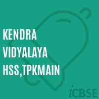 Kendra Vidyalaya Hss,Tpkmain Senior Secondary School Logo