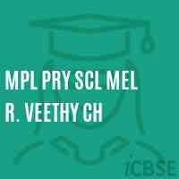 Mpl Pry Scl Mel R. Veethy Ch Primary School Logo