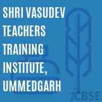 Shri Vasudev Teachers Training Institute, Ummedgarh Logo