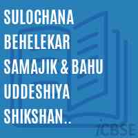 Sulochana Behelekar Samajik & Bahu Uddeshiya Shikshan Sansthadnyaneshwar Polytechnic Ahmednagar College Logo