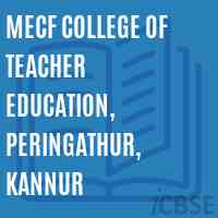 MECF College of Teacher Education, Peringathur, Kannur Logo