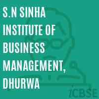 S.N Sinha Institute of Business Management, Dhurwa Logo