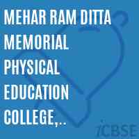 Mehar Ram Ditta Memorial Physical Education College, Bhareri, Tehsil Bhoranj, Distt. Hamirpur Logo