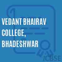 Vedant Bhairav College, Bhadeshwar Logo