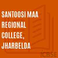 Santoosi Maa Regional College, Jharbelda Logo
